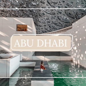 article de blog sur la destination d'Abu Dhabi en Asie